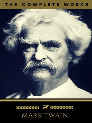 cover image of Mark Twain, The Complete Works